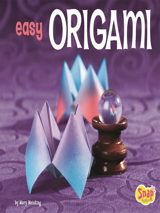 Title details for 10Easy Origami by Mary Meinking - Available